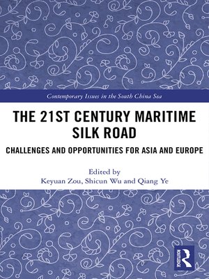 cover image of The 21st Century Maritime Silk Road